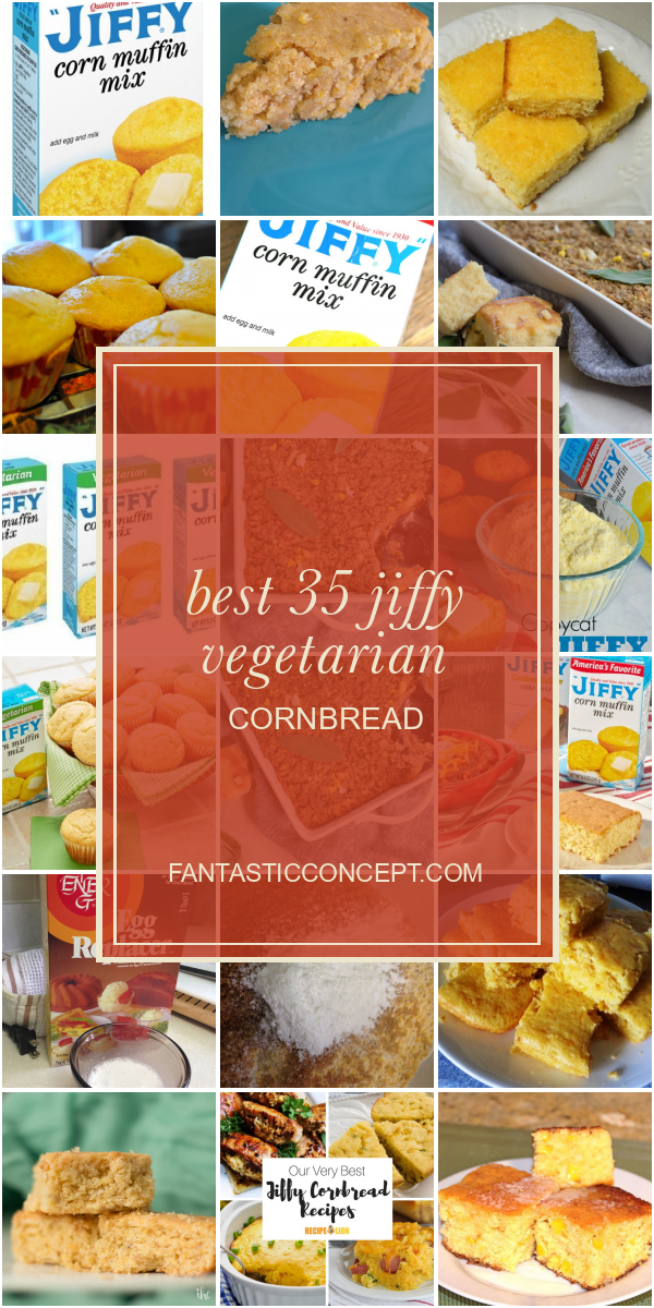 Best 35 Jiffy Vegetarian Cornbread Home, Family, Style and Art Ideas
